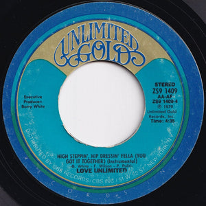 Love Unlimited - High Steppin', Hip Dressin' Fella (You Got It Together) / (Instrumental) (7 inch Record / Used)