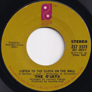 O'Jays - 992 Arguments / Listen To The Clock On The Wall (7 inch Record / Used)