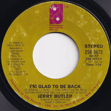 Load image into Gallery viewer, Jerry Butler - Nothing Says I Love You Like I Love You / I&#39;m Glad To Be Back (7 inch Record / Used)
