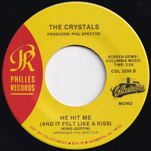 Crystals - He's A Rebel / He Hit Me (And It Felt Like A Kiss) (7 inch Record / Used)
