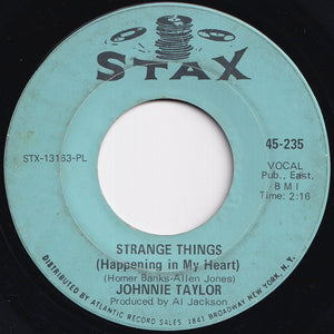 Johnnie Taylor - Somebody's Sleeping In My Bed / Strange Things (Happening In My Heart) (7 inch Record / Used)