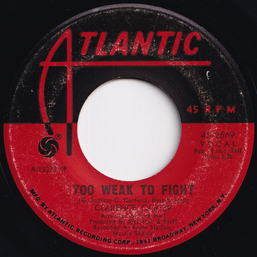 Clarence Carter - Too Weak To Fight / Let Me Comfort You (7 inch Record / Used)