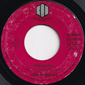 Reddings - I Know You Got Another / Seriously (7 inch Record / Used)