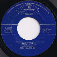 Load image into Gallery viewer, Platters - Only You / The Great Pretender (7 inch Record / Used)
