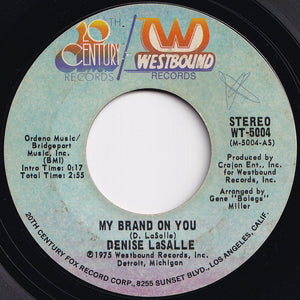 Denise LaSalle - My Brand On You / Any Time Is The Right Time (7 inch Record / Used)