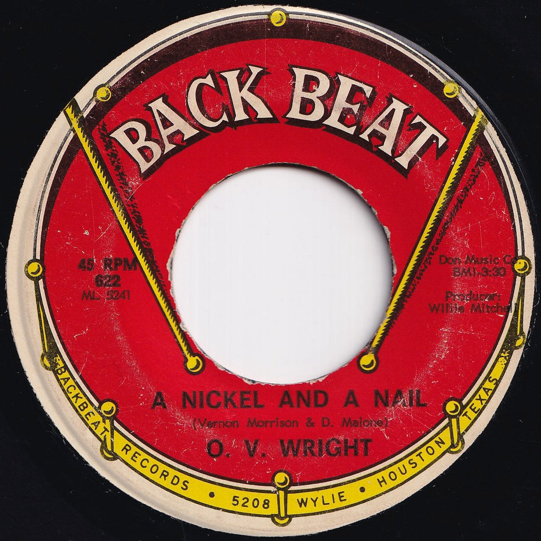 O.V. Wright - A Nickel And A Nail / Pledging My Love (7 inch Record / Used)