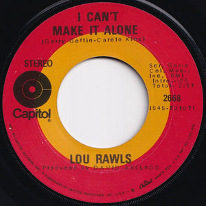 Lou Rawls - I Can't Make It Alone / Make The World Go Away (7 inch Record / Used)