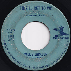 Willis Jackson - This'll Get To Ya (Part 1) / (Part 2) (7 inch Record / Used)