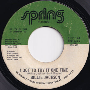 Millie Jackson - I Got To Try It One Time / Get Your Love Right (7 inch Record / Used)