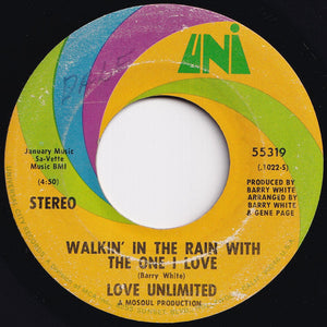 Love Unlimited - Walkin' In The Rain With The One I Love / I Should Have Known (7 inch Record / Used)