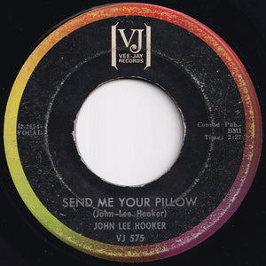 John Lee Hooker - Send Me Your Pillow / Don't Look Back (7 inch Record / Used)