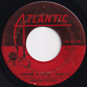 Wilson Pickett - I Found A Love (Part 1) / (Part 2) (7 inch Record / Used)