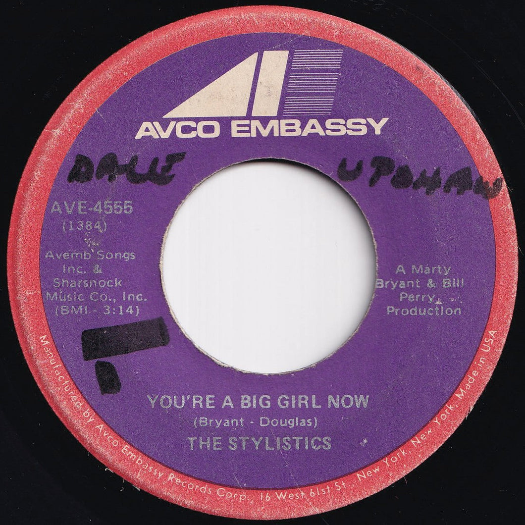 Stylistics - You're A Big Girl Now / Let The Junkie Bust The Pusher (7 inch Record / Used)