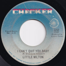 Load image into Gallery viewer, Little Milton - Grits Ain&#39;t Groceries (All Around The World) / I Can&#39;t Quit You Baby (7 inch Record / Used)
