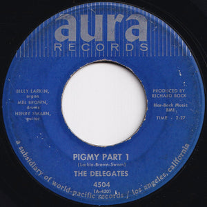 Delegates - Pigmy (Part 1) / (Part 2) (7 inch Record / Used)