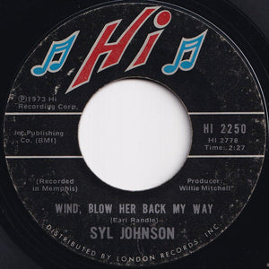 Syl Johnson - Back For A Taste Of Your Love / Wind, Blow Her Back My Way (7 inch Record / Used)