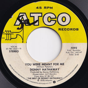 Donny Hathaway - You Were Meant For Me / Valdez In The Country (7 inch Record / Used)