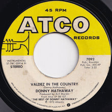 画像をギャラリービューアに読み込む, Donny Hathaway - You Were Meant For Me / Valdez In The Country (7 inch Record / Used)
