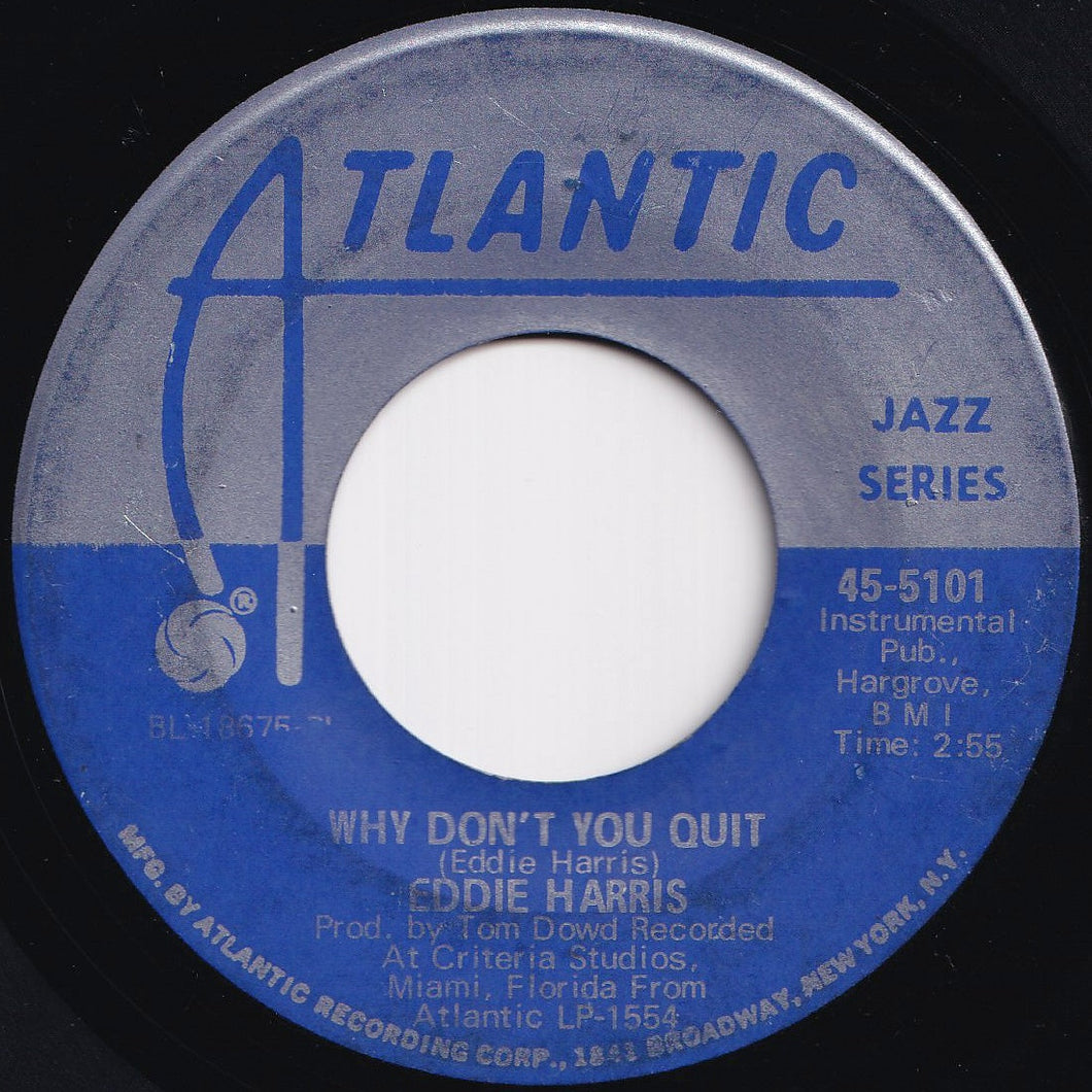 Eddie Harris - Why Don't You Quit / Foolish (7 inch Record / Used)