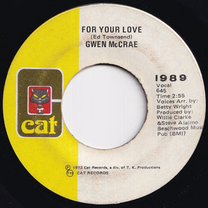 Gwen McCrae - For Your Love / Your Love (7 inch Record / Used)