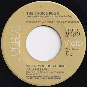 Choice Four - When You're Young And In Love / I Can't Make You Love Me (7 inch Record / Used)