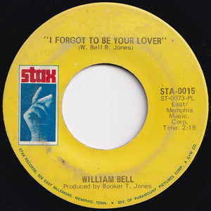 William Bell - I Forgot To Be Your Lover / Bring The Curtain Down (7 inch Record / Used)