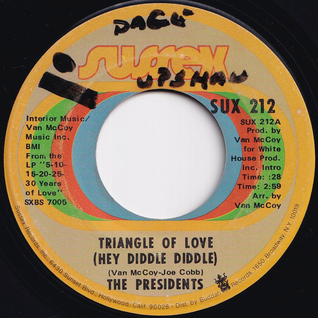 Presidents - Triangle Of Love (Hey Diddle Diddle) / Sweet Magic (7 inch Record / Used)