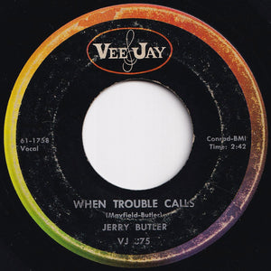 Jerry Butler - Find Another Girl / When Trouble Calls (7 inch Record / Used)