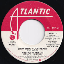 画像をギャラリービューアに読み込む, Aretha Franklin - Look Into Your Heart (Stereo) / (Mono) (7 inch Record / Used)
