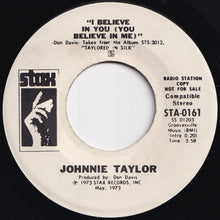 画像をギャラリービューアに読み込む, Johnnie Taylor - I Believe In You (You Believe In Me) / I Believe In You (You Believe In Me) (7 inch Record / Used)
