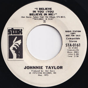 Johnnie Taylor - I Believe In You (You Believe In Me) / I Believe In You (You Believe In Me) (7 inch Record / Used)