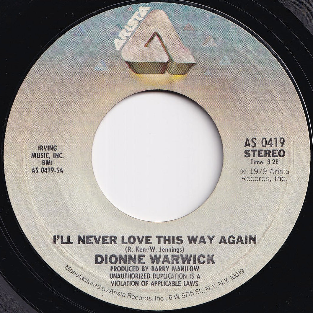 Dionne Warwick - I'll Never Love This Way Again / In Your Eyes (7 inch Record / Used)