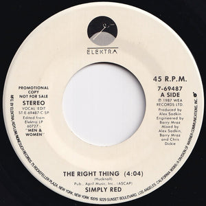 Simply Red - The Right Thing (Vocal Edit) / (Vocal LP Version) (7 inch Record / Used)