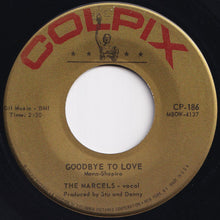 画像をギャラリービューアに読み込む, Marcels - Blue Moon / Goodbye To Love (7 inch Record / Used)
