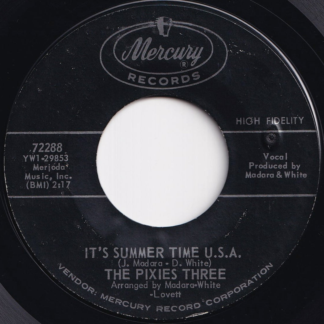 Pixies Three - It's Summer Time U.S.A. / The Hootch (7 inch Record / Used)