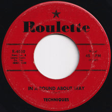 Load image into Gallery viewer, Techniques - Hey! Little Girl / In A Round About Way (7 inch Record / Used)
