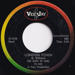 Duke Of Earl - Walk On With The Duke / London Town (7 inch Record / Used)