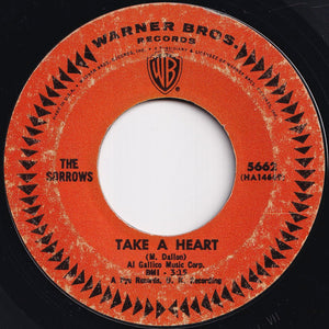 Sorrows - Take A Heart / We Should Get Along Fine (7 inch Record / Used)