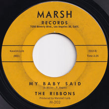 画像をギャラリービューアに読み込む, Ribbons - Ain&#39;t Gonna Kiss Ya / My Baby Said (7 inch Record / Used)
