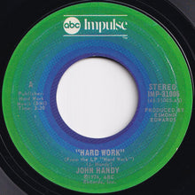 画像をギャラリービューアに読み込む, John Handy - Hard Work / Young Enough To Dream (7 inch Record / Used)
