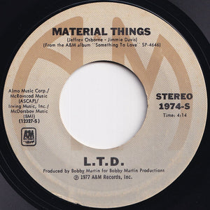 L.T.D. - (Every Time I Turn Around) Back In Love Again / Material Things (7 inch Record / Used)