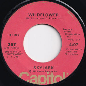 Skylark - Wildflower / The Writing's On The Wall (7 inch Record / Used)