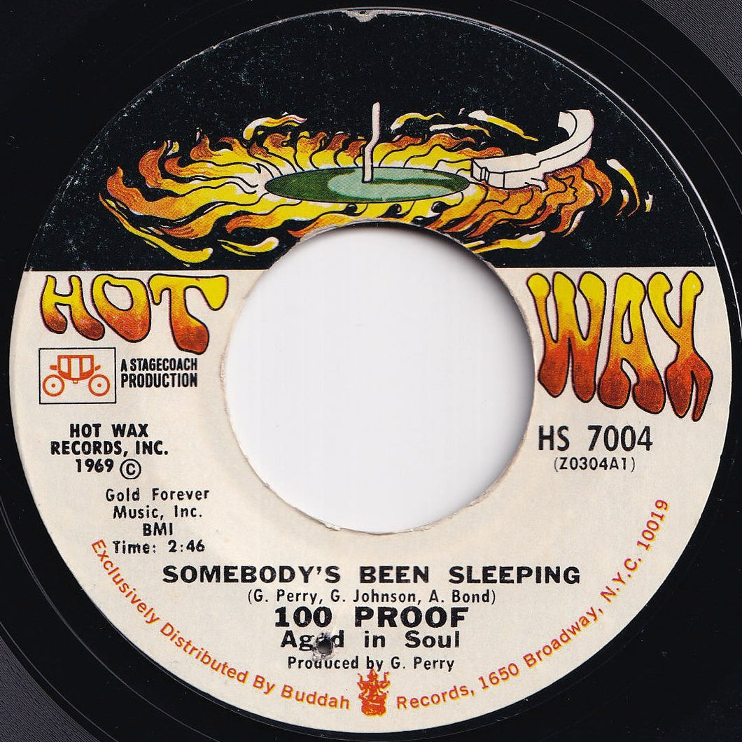 100 Proof Aged In Soul - Somebody's Been Sleeping / I've Come To Save You (7 inch Record / Used)