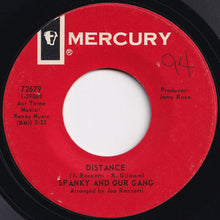 Load image into Gallery viewer, Spanky And Our Gang - Sunday Will Never Be The Same / Distance (7 inch Record / Used)
