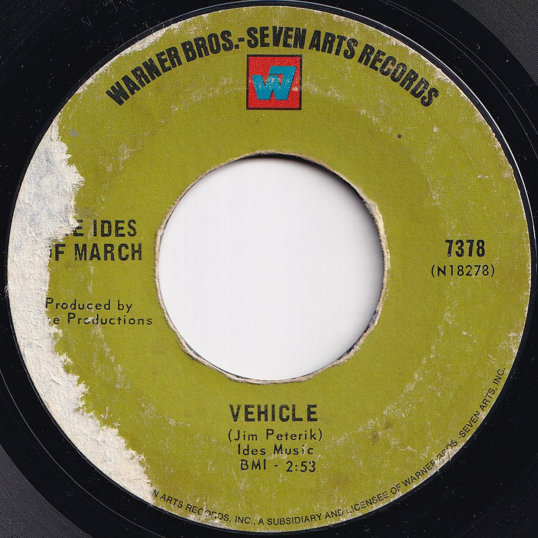 Ides Of March - Vehicle / Lead Me Home, Gently (7 inch Record / Used)