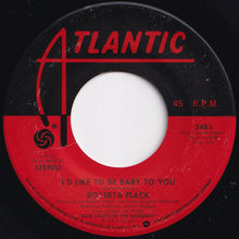 画像をギャラリービューアに読み込む, Roberta Flack - If Ever I See You Again / I&#39;d Like To Be Baby To You (7 inch Record / Used)
