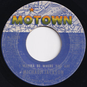 Michael Jackson - I Wanna Be Where You Are / We've Got A Good Thing Going (7 inch Record / Used)