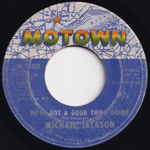 Michael Jackson - I Wanna Be Where You Are / We've Got A Good Thing Going (7 inch Record / Used)