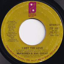 Load image into Gallery viewer, McFadden &amp; Whitehead - Ain&#39;t No Stoppin&#39; Us Now / I Got The Love (7 inch Record / Used)
