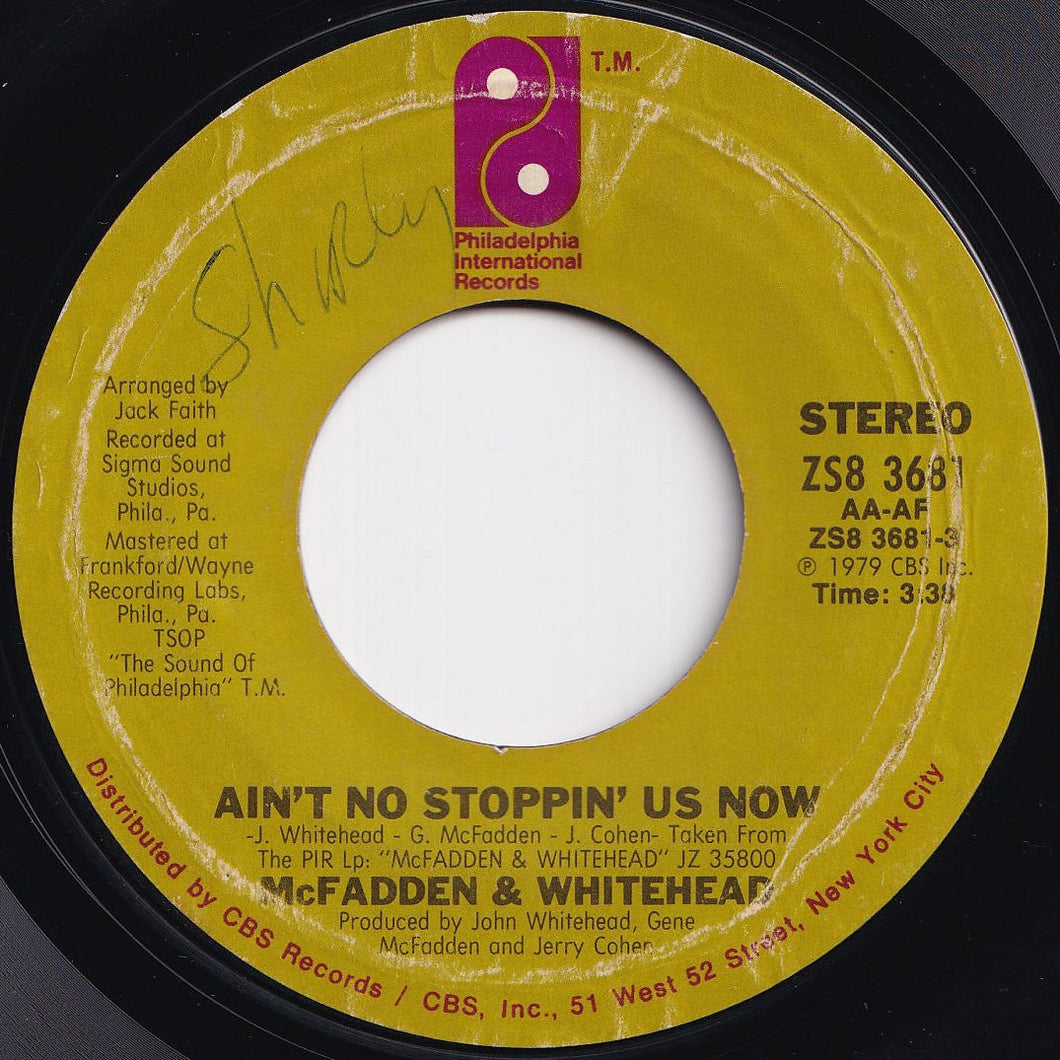 McFadden & Whitehead - Ain't No Stoppin' Us Now / I Got The Love (7 inch Record / Used)